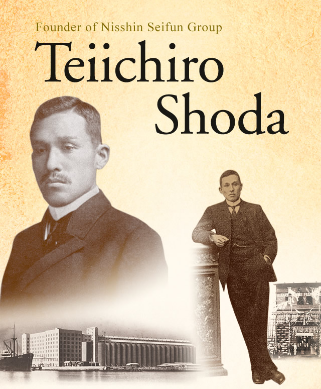 Teiichiro Shoda Founder of Nisshin Seifun Group